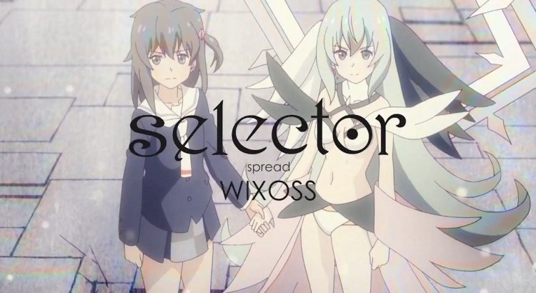 Selector Spread WIXOSS S2 Sub Indo Episode 01-12 End BD